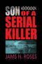 [Murder in the Genes 01] • Son of a Serial Killer